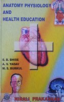 Anatomy, Physiology & Health Education