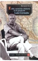 Exilio, Memoria E Historia En La Poes-A de Luis Cernuda (1938-1963)