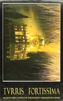 Turris Fortissima: Documentos sobre la construccio n, acrecentamiento y restauracio n de la Giralda (Spanish Edition)