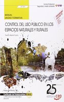 Manual. Control del uso publico en los espacios naturales y rurales (UF1261). Certificados de profesionalidad. Control y proteccion del medio natural (SEAG0309) (Spanish Edition)