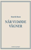 Når vi døde vågner