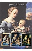 From Duccio to Raphael. Connoisseurship in Crisis.