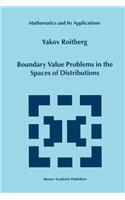 Boundary Value Problems in the Spaces of Distributions: (498 Mathematics and Its Applications)