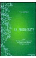 Le Proto-gbaya. Essai de Linguistique Comparative Historique Sur Vingt-et-une Langues D'Afrique Centrale