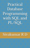Practical Database Programming with SQL and PL/SQL