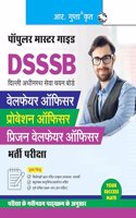 DSSSB: Welfare Officer/Probation Officer/Prison Welfare Officer Recruitment Exam Guide