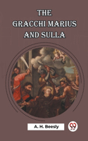 Gracchi Marius and Sulla