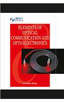Elements of Optical Communication and Opto Electronics