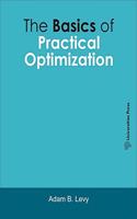 The Basics of Practical Optimization