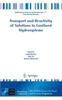 Transport and Reactivity of Solutions in Confined Hydrosystems