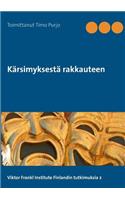 Kärsimyksestä rakkauteen