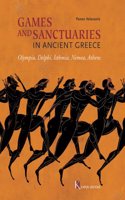 Games and Sanctuaries in Ancient Greece