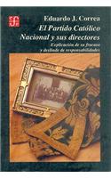 El Partido Catolico Nacional y Sus Directores