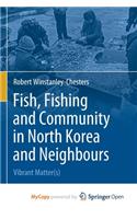 Fish, Fishing and Community in North Korea and Neighbours