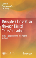 Disruptive Innovation Through Digital Transformation