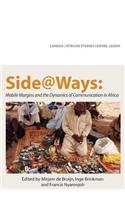 Side@ways: Mobile Margins and the Dynamics of Communication in Africa