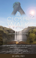 A Closer Walk Prayer Devotional