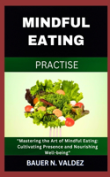 Mindful Eating Practise