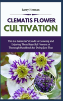 Clematis Flower Cultivation