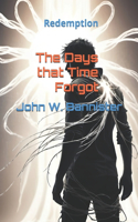 The Days that Time Forgot