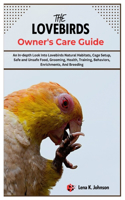 Lovebirds Owner's Care Guide