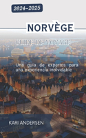 Guide de voyage en Norvège 2024-2025