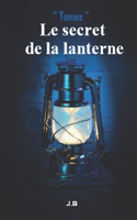 Le secret de la lanterne