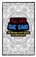 Michael Scott Quote Coloring Book