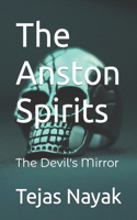 Anston Spirits: The Devil's Mirror