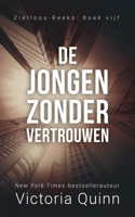De jongen zonder vertrouwen