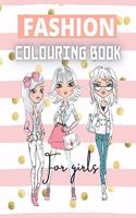 Fashion Colouring Book For Girls: Fun Fashion and Fresh Styles! Coloring Book For Girls perfect for any fashion lover