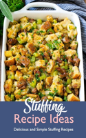Stuffing Recipe Ideas