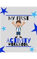 My First Activity Workbook: Letter & Number Tracing Book for Preschoolers Practice For Kids, Ages 3-5, Alphabet & Number Writing Practice: with coloring pages