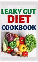 Leaky Gut Diet Cookbook: Healthy and healing Recipes to heal your gut