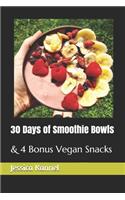 30 Days of Smoothie Bowls