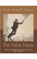 The False Faces