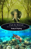 Just So Stories