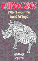 Pattern Colouring Books for Boys - Animals - Large Print - Rhinoceros