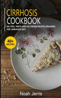 Cirrhosis Cookbook: 40+ Pies, Tarts and Ice-Cream Recipes designed for Cirrhosis diet