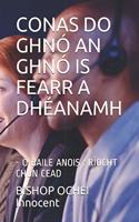 Conas Do Ghnó an Ghnó Is Fearr a Dhéanamh