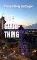 One Good thing