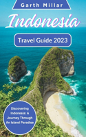 Indonesia Travel Guide 2023