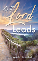 As The Lord Leads