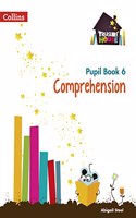 Comprehension Year 6 Pupil Book