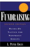 Fundraising: Hands-On Tactics for Nonprofit Groups: Hands-On Tactics for Nonprofit Groups