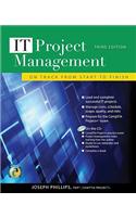 IT Project Management: On Track from Start to Finish, Third Edition