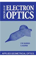 Principles of Electron Optics