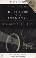 Allyn & Bacon Quick Guide to the Internet for College Composition 1999