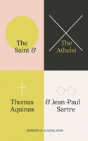 Saint and the Atheist