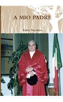 A MIO PADRE